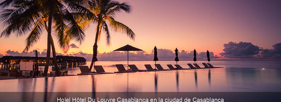 updated_Holel_H_tel_Du_Louvre_Casablanca_en_la_ciudad_de_Casablanca