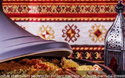 descubre el exquisito secreto del cordero mechoui: un festín marroquí irresistible